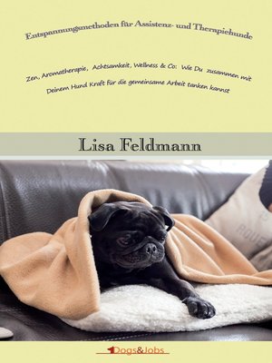 cover image of Entspannungsmethoden für Assistenz- und Therapiehunde